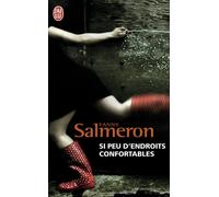 Si peu d'endroits confortables - Fanny Salmeron - J'ai Lu - Poche - Roman