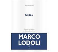 Si peu Marco Lodoli (Auteur), Louise Boudonnat (Traduction)