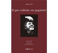 Si Poc Cobrem, Res Pagarem! [Livre en VO] Fo, Dario (Auteur)
