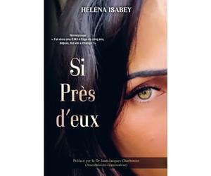 Si Près d'eux: "J'ai vécu une E.M.I à l'âge de cinq ans, depuis, ma vie a changé !"
