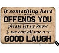 Si quelque chose ici vous offense, n'hésitez pas à nous le faire savoir. On a tous besoin de rire un bon coup ! Panneau rétro humoristique 8x12 pouces pour bar, pub, cuisine, salle à manger ou garage