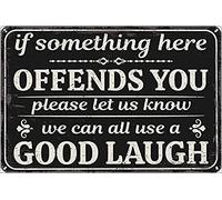 Si quelque chose ici vous offense, n'hésitez pas à nous le faire savoir. On a tous besoin de rire un bon coup ! Panneau humoristique rétro 8x12 pouces pour bar, pub, cuisine, salle à manger ou garage