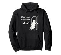 Si Quelqu'un a Besoin de Moi, Don't Funny Ghost Meme Sweat à Capuche