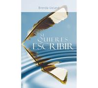 Si Quieres Escribir / If You Want To Write