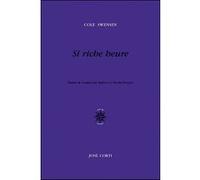 Si riche heure Cole Swensen (Auteur), Maïtreyi Pesquès (Traduction), Nicolas Pesquès (Traduction)