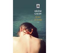 Hélène Gaudy – Si rien ne bouge – Roman – Poche