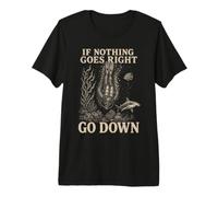 Si Rien ne va Bien, descendez Diving Diver T-Shirt Haut de Gamme