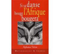 Si sa danse bouge, l'Afrique bougera