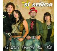 Si Senor - Nueva Estrella Del Rock