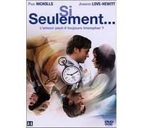 Si seulement... E