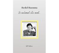 Si seulement elle savait... - Bedel Baouna - Les Lettres Mouchetees - broché - Roman