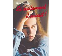 Si seulement il savait !: (If Only He Knew !)