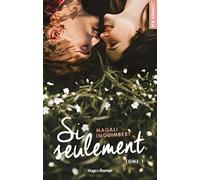 Si seulement - Tome 01