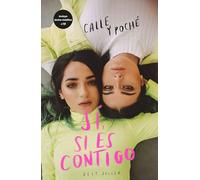 Sí, si es contigo/ Yes, If Its with You