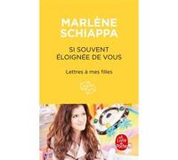 Si souvent éloignée de vous