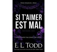 Si t’aimer est mal