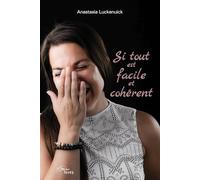 Si tout est facile et cohérent