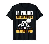 Si trouvé, veuillez retourner au bar de pub le plus proche T-Shirt