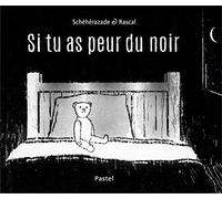 Si Tu As Peur Du Noir