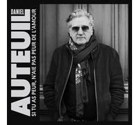 Si tu as peur, n'aie pas peur de l'amour CD