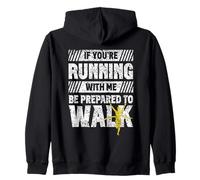 Si tu Cours avec Moi, prépare-toi à Marcher Run Runner Sweat à Capuche