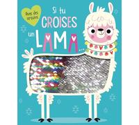 Si tu croises un lama...