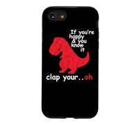 Si tu ES Heureuse et Que tu Le Sais, applaudit à Ton Super drôle Trex Dino Coque pour iPhone SE (2020) / 7/8