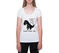Si Tu ES Heureux Et Que Tu Sais Si Tu Applaudis Oh T-Shirt À Manches Courtes À Col Rond Blanc pour Femme T-Shirt Short Sleeve White Crewneck Tee for Women