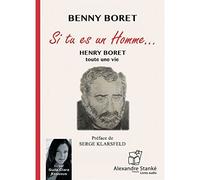 Si tu es un homme … Toute une vie - Benny Boret - Stanke Alexandre - Texte lu (CD) - Textes lus CD