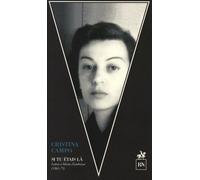 Si Tu Étais Là - Lettres À Maria Zambrano (1961-75)