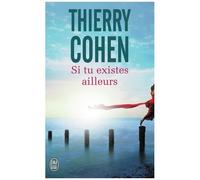 Si Tu Existes Ailleurs