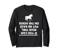 Si Tu Lis Ceci Remets-Moi sur Mon Cheval Humour Manche Longue