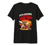 Si Tu M’Entends C’est Déjà Trop Tard - Humour Moustique T-Shirt Haut de Gamme
