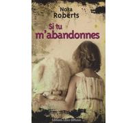 Si tu m'abandonnes