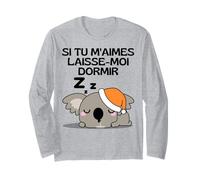 Si Tu M'aimes Laisse Moi Dormir Koala Dormeur Ours Koala Manche Longue