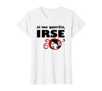 Si tu m'aimes, pars T-Shirt Graphique avec Valeur, Femme, Blanc, XL
