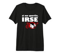 Si tu m'aimes, pars T-Shirt Haut de Gamme