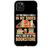 Si tu marches un kilomètre à ma place, tu finiras au Bookstor Coque pour iPhone 11 Pro Max