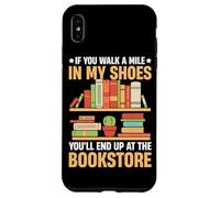 Si tu marches un kilomètre à ma place, tu finiras au Bookstor Coque pour iPhone XS Max