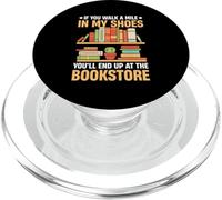 Si tu marches un kilomètre à ma place, tu finiras au Bookstor PopSockets PopGrip pour MagSafe