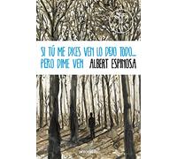 Si tú me dices ven lo dejo todo... / If you tell me to come I abandon everything...but tell me to come