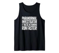 Si tu me Vois Courir, Cours Plus Vite - Funny Ghost Hunter Débardeur