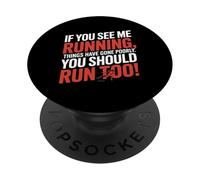 Si tu me Vois Courir, Les Choses se sont Mal passées PopSockets PopGrip Adhésif
