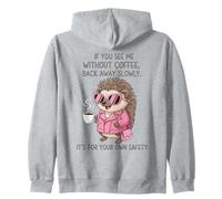 Si tu me Vois sans café, Recule Lentement, C'est drôle Sweat à Capuche