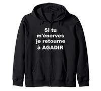 Si tu m'énerves Je retourne à Agadir Sweat à Capuche
