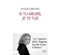 Si tu meurs, je te tue
