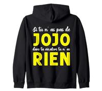 Si Tu N’as Pas De JoJo Humour Cadeau Drôle Famille Ami Sweat à Capuche