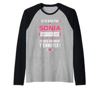 Si tu n'as Pas de Sonia Blague prénom Humour Sonia Manche Raglan