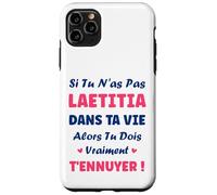 Si tu n'as Pas Laetitia Fille Drole Prénom Humour Laetitia Coque pour iPhone 11 Pro Max