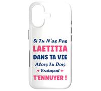 Si tu n'as Pas Laetitia Fille Drole Prénom Humour Laetitia Coque pour iPhone 17
